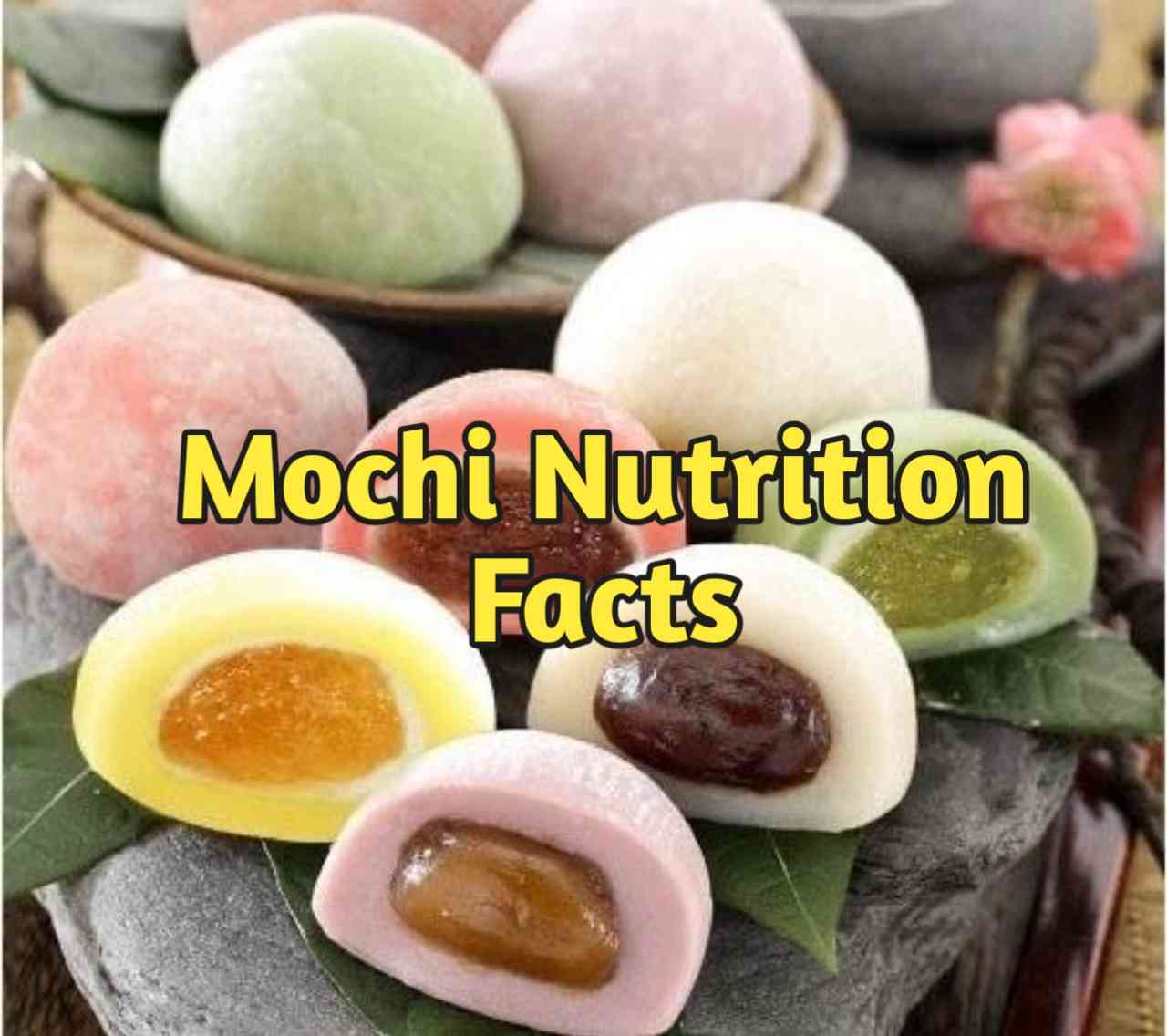 Mochi Nutrition Facts